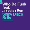 Shiny Disco Balls (feat. Jessica Eve) - Single