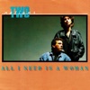 All I Need Is a Woman - EP