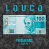 Louco (feat. PG) - Single