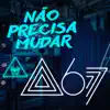 Stream & download Não Precisa Mudar (Live In Vip)