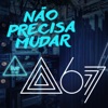 Não Precisa Mudar (Live In Vip) - Single