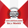 Bala - EP - Tony Montana Music