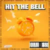 Hit the Bell (Radio Edit) - Single album lyrics, reviews, download