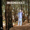 BIRDSONGS, Vol. 2