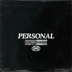 Personal - Single by Nav Daddy, NSFW & ATME album reviews, ratings, credits