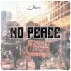 No Peace song lyrics