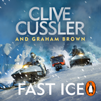 Clive Cussler & Graham Brown - Fast Ice artwork