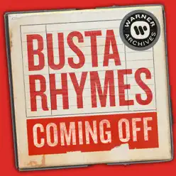 Coming Off - Single - Busta Rhymes