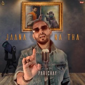 Jaana Na Tha artwork