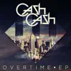 Overtime - EP album lyrics, reviews, download