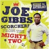 Reggae Anthology: Joe Gibbs - Scorchers from the Mighty Two, 2009