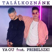 Találkoznánk (feat. PRIBELSZKI) artwork
