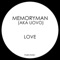 Love (Simoncino Remix) - Memoryman & Uovo lyrics