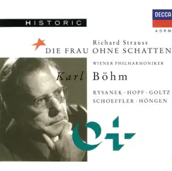 R. Strauss: Die Frau ohne Schatten by Hans Hopf, Leonie Rysanek, Vienna Philharmonic & Karl Böhm album reviews, ratings, credits