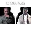 Thank God (feat. Fuse ODG) - Single album lyrics, reviews, download