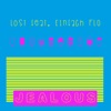 Jealous (feat. Einfach Flo) - Single