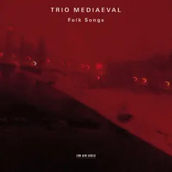 Folk Songs by Trio Mediæval album reviews, ratings, credits