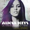 Un-thinkable (I'm Ready) [Remix] {feat. Drake} - Alicia Keys