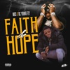 Faith and Hope (feat. MO 3) - Single