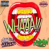 Whaaa!!! - Single album lyrics, reviews, download