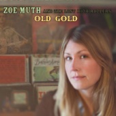 Zoe Muth and the Lost High Rollers - Heart Like a Wheel