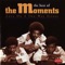 Love On a Two Way Street - The Moments lyrics