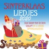 Sinterklaasliedjes 2020 - De Beste Sint & Piet Hits Ooit (Daar Wordt Op De Deur Geklopt En 14 Andere Sinterklaasliedjes)