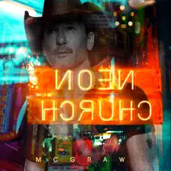 Neon Church - Single - Tim Mcgraw Neon Church - Single - Tim Mcgraw