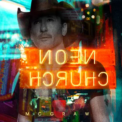 Neon Church - Single - Tim Mcgraw
