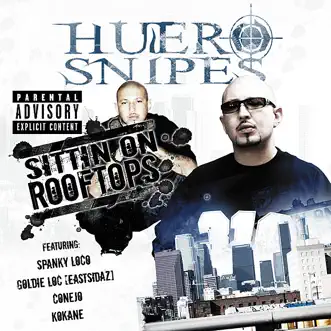 Mexican Gangster by Huero Snipes song reviws