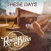 These Days - Single album lyrics, reviews, download