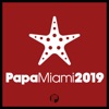 Papa Miami 2019