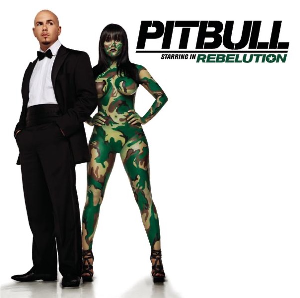 Pitbull Starring In: Rebelution - Pitbull