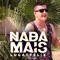 Nada Mais - Lucas Felix lyrics