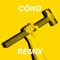 CÔNG (Dance Remix) - Single
