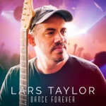 Lars Taylor - Dance Forever