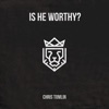 Is He Worthy? - Single, 2019