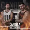 Stream & download Candela (con Nyno Vargas) - Single