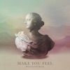 Make You Feel (Hotel Garuda Remix) - Single artwork