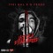 Swear to God (feat. G Fredo & Illy Dee) - 7981 Kal lyrics