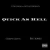 Quick as Hell (feat. Big Jones) - Single album lyrics, reviews, download