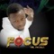 Focus - Mr Emekus lyrics