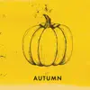 Autumn - EP album lyrics, reviews, download