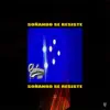 Soñando Se Resiste - Single album lyrics, reviews, download