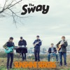 The Sway - Sunshine Seeker