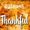 Thankful (feat. Yusha Assad & Alfred Duncan) - DJ Shane lyrics