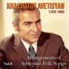 Khachatur Avetisyan, Arrangements of Armenian Folk Songs, Vol. 8, 2020
