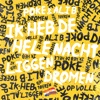 Ik Heb De Hele Nacht Liggen Dromen - Single