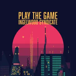 Play the Game - Single by Ingelwood Syndicate album reviews, ratings, credits