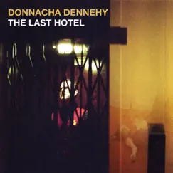 Donnacha Dennehy: The Last Hotel by Claudia Boyle, Robin Adams, Katherine Manley, Crash Ensemble & Alan Pierson album reviews, ratings, credits